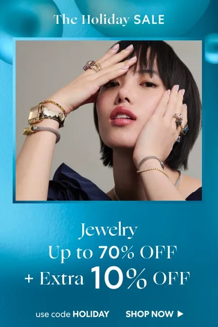 The Holiday Sale: Jewelry Up to 70% OFF + Extra 10% OFF